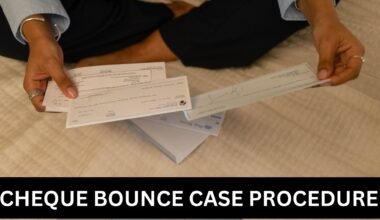 Cheque Bounce Case Procedure