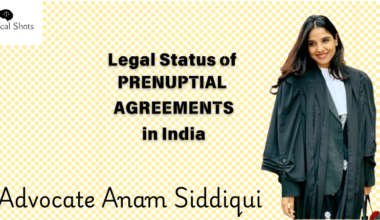 Advocate Anam on Legal Status of Prenuptial Agreements in India