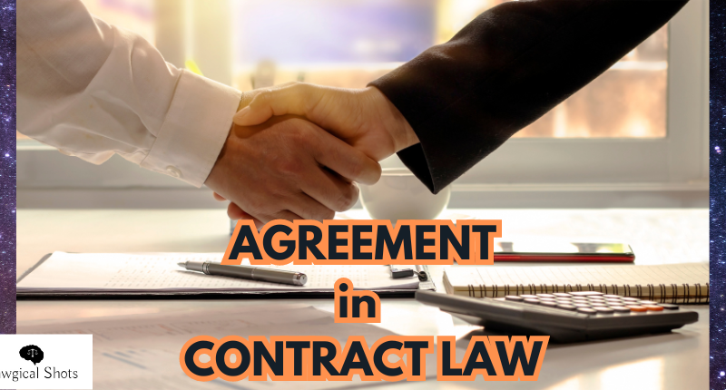 Agreement in Contract Law