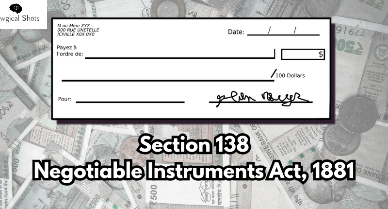 Section 138 of Negotiable Instruments Act, 1881