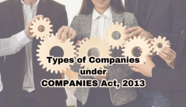 Types of Companies under Companies Act