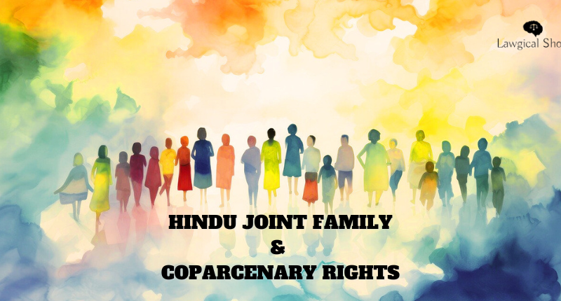 Hindu Joint Family and Coparcenary Rights