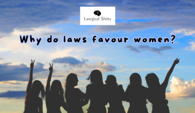 Why do laws favour women