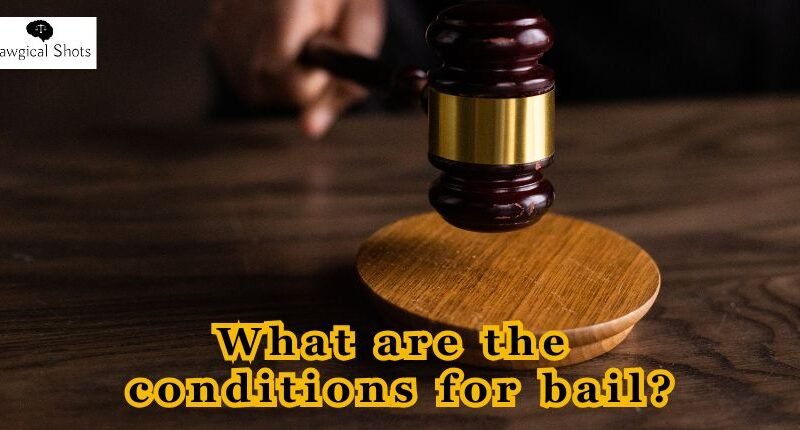 Bail Conditions