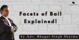 Bail explained by Adv Bhagat Singh Sharma