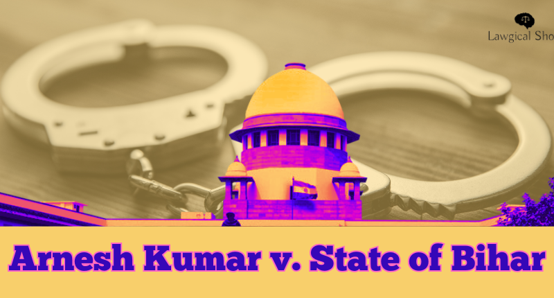 Arnesh Kumar Guidelines