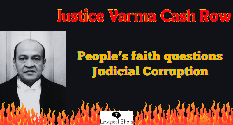 Justice Varma Cash Case