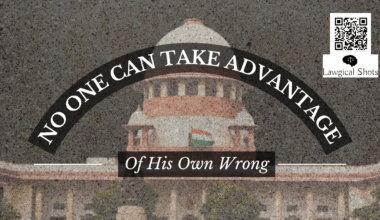 no one can take advantage of his own wrong