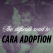 CARA adoption and difficulties