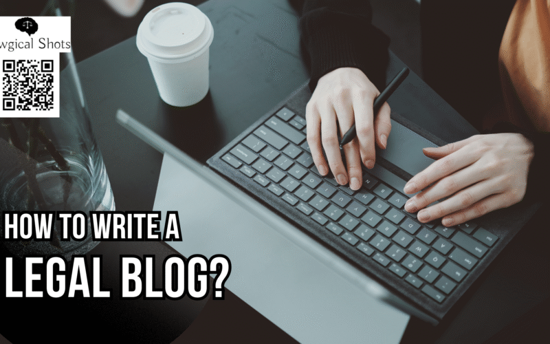 how to write a legal blog