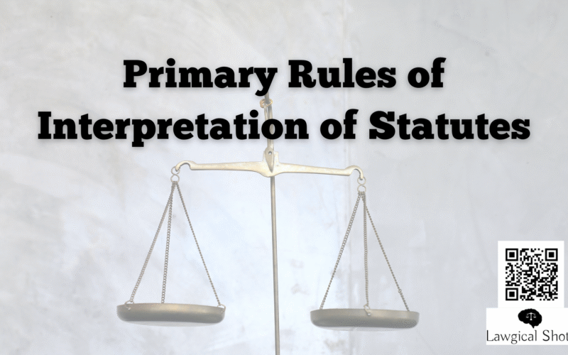 primary rules of interpretation
