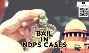 Judgments on Bail in NDPS Act.