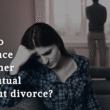 How to convince spouse for mutual divorce
