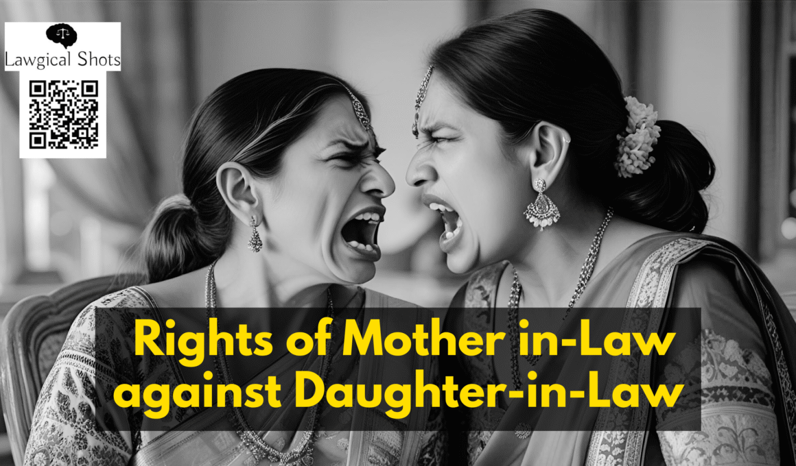 Rights of Mother in-Law against Daughter-in-Law