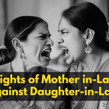 Rights of Mother in-Law against Daughter-in-Law