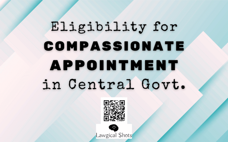 compassionate appointment Central Govt