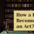 Bill becomes an Act