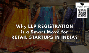 LLP registration for retail startups