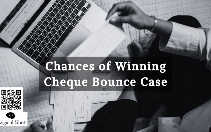 chances of winning a cheque bounce case