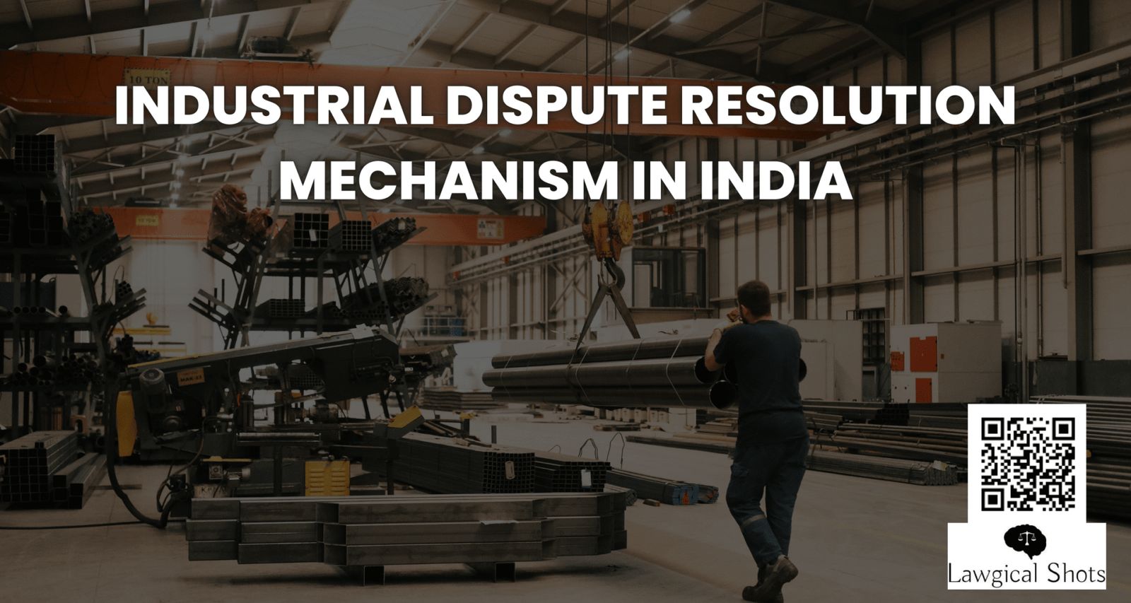 Industrial Dispute Resolution