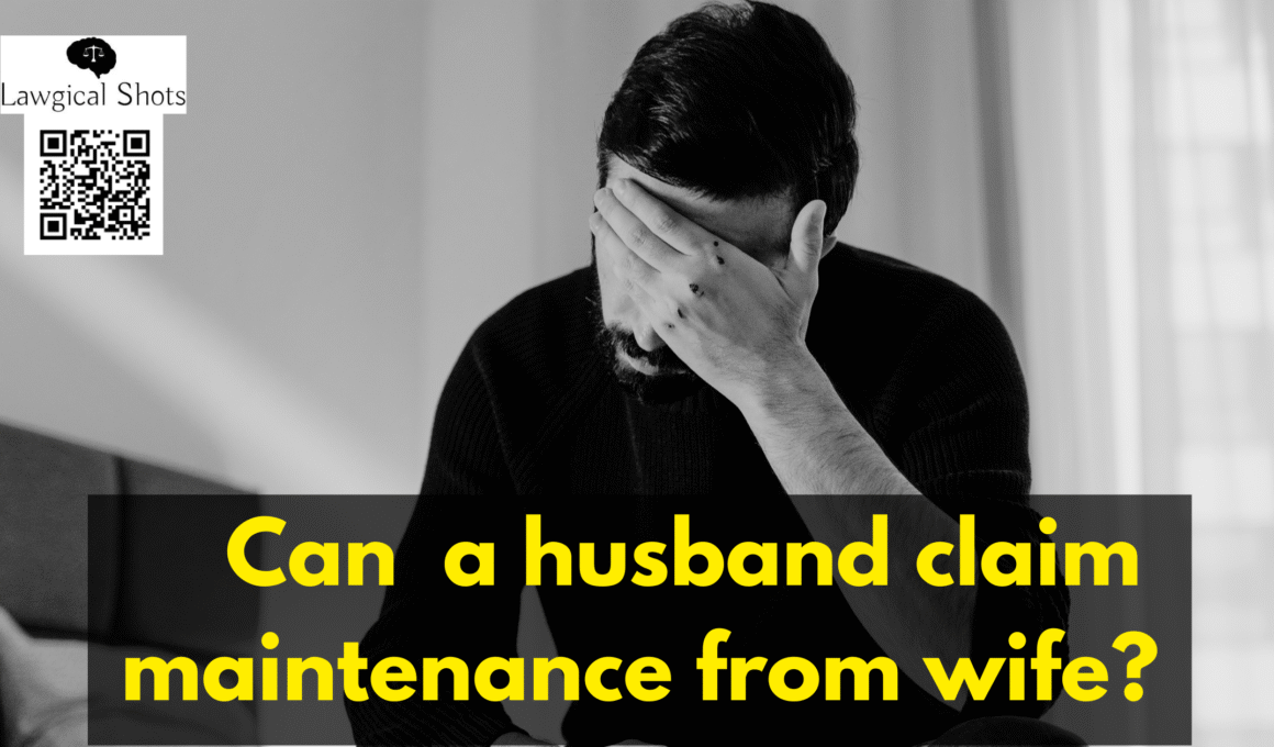 can a husband claim maintenance from wife