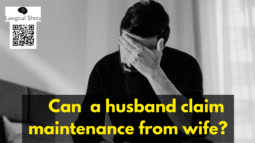 can a husband claim maintenance from wife