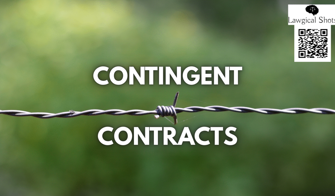 contingent contracts under Indian Contract Act