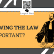 why knowing the law is important