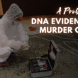 DNA evidence in murder cases