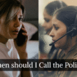 When should I call the Police