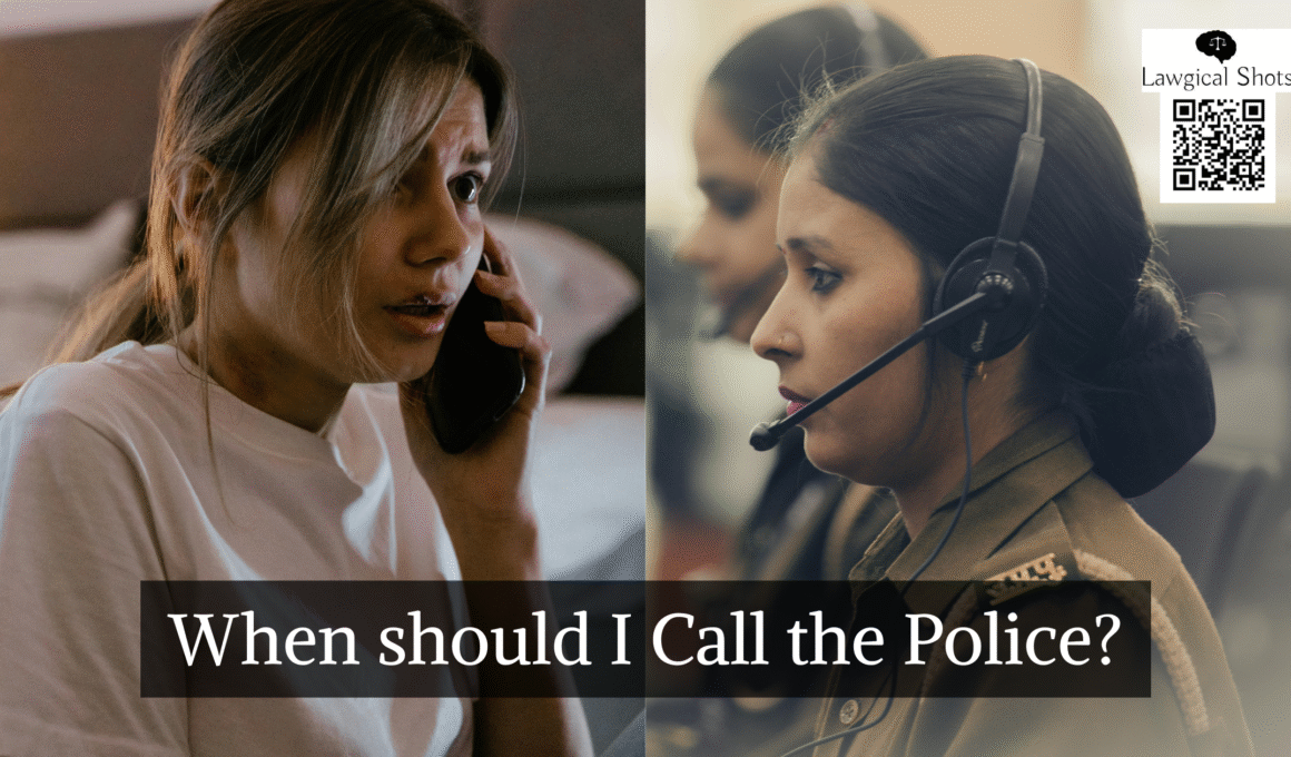 When should I call the Police