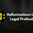 AI hallucinations in law