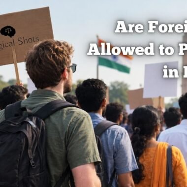 can foreigner protest in india